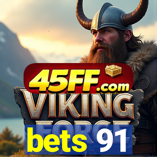 bets 91